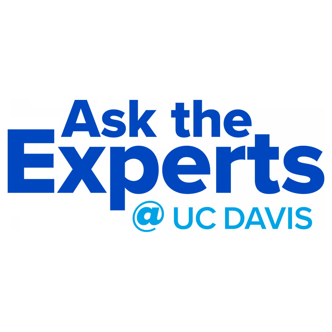 Ask the Experts @ UC Davis