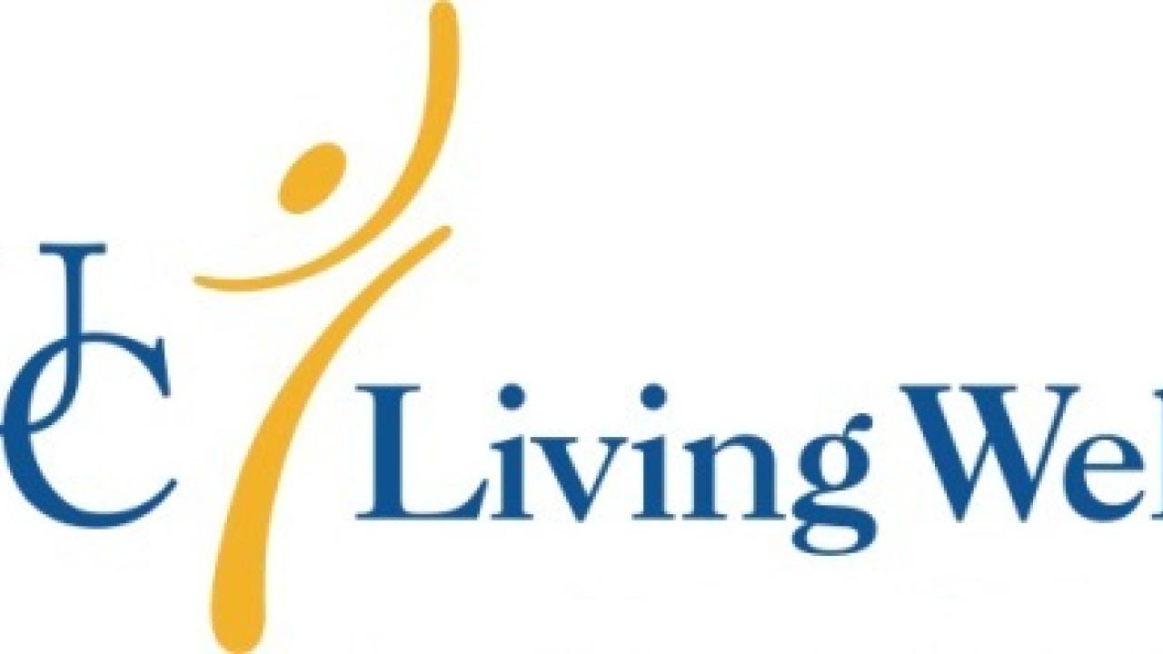 UC Davis Living Well Sign